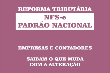 NOVO PADRÃO NACIONAL DA NFS-E ENTRA EM VIGOR EM 2026
