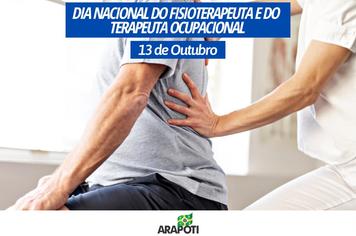 13 de Outubro - Dia Nacional do Fisioterapeuta e do Terapeuta Ocupacional*