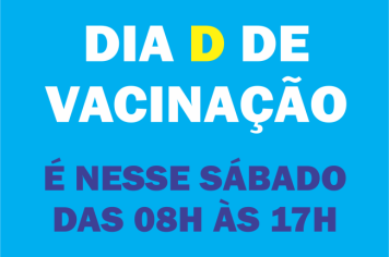 Nesse sábado (23) tem DIA D para atualização da Carteira de Vacinação