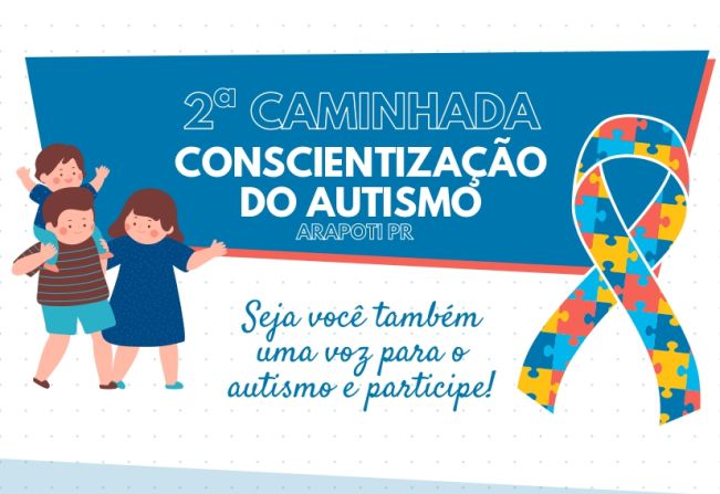 2ª Caminhada de Concientização do Autismo